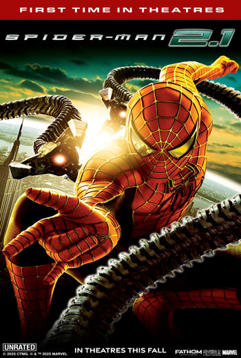 Spider-Man 2 (2004)(Spider-Man 2.1 extend cut ver) - in theatres 09/27/2025