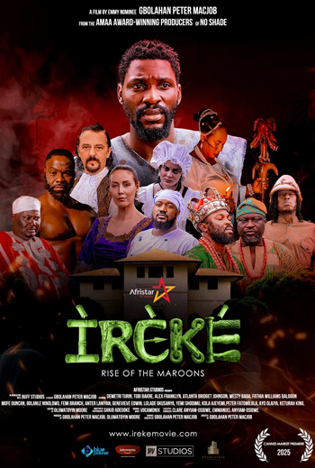 Ireke: Rise of The Maroons (Yoruba and English) - in theatres 08/29/2025