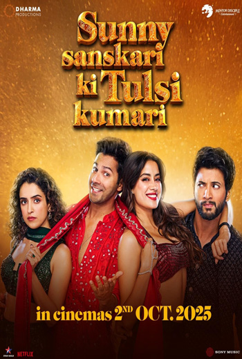 Sunny Sanskari Ki Tulsi Kumari (Hindi w EST) - in theatres 10/03/2025