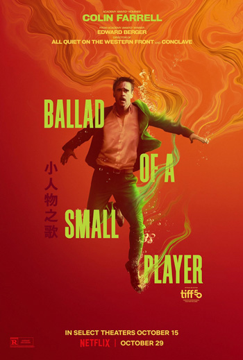 Ballad of a Small Player - in theatres 10/17/2025