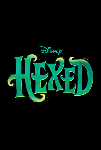 Disney's Hexed - in theatres 11/25/2026