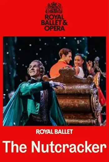 The Royal Ballet: The Nutcracker (2025) - in theatres 12/21/2025
