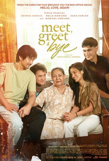 Meet, Greet, and Bye (Tagalog w EST) - in theatres 11/14/2025