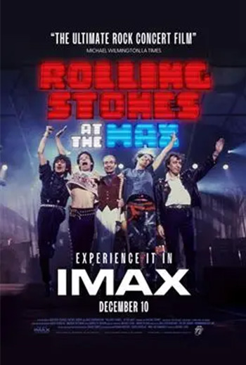 Rolling Stones At the Max - The IMAX Experience - in theatres 12/10/2025