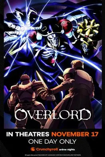 Last Night to Login: Overlord 10th Anniversary - in theatres 11/17/2025