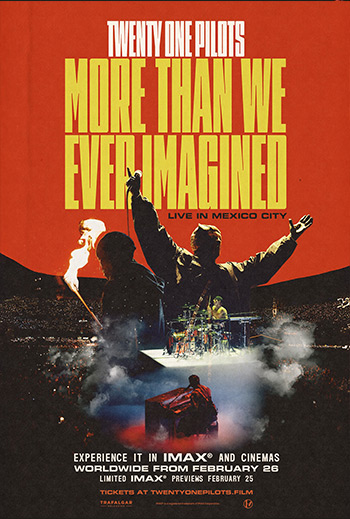 Twenty One Pilots: More Than We Ever Imagined - in theatres 02/26/2026