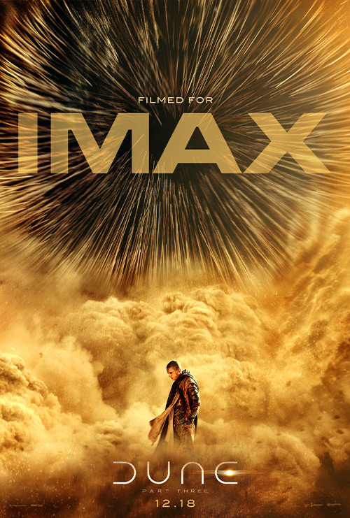 Dune: Part Three - The IMAX Experience - in theatres 12/18/2026
