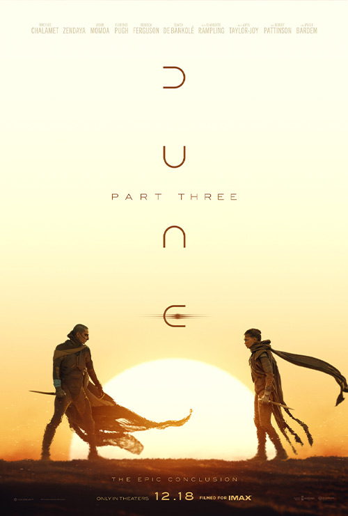 Dune: Part Three - The IMAX Experience - in theatres 12/18/2026