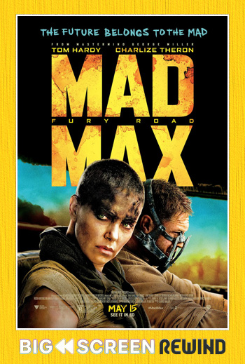 Mad Max: Fury Road (2015) - in theatres 01/30/2026