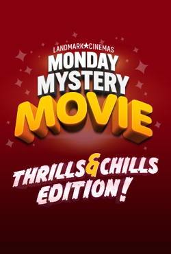 Monday Monday Mystery Movie (Thrills and Chills) - in theatres 02/16/2026