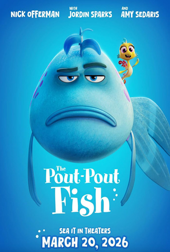Pout-Pout Fish, The - in theatres 03/20/2026