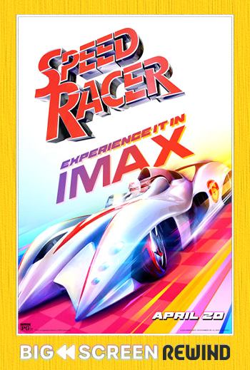 Speed Racer - The IMAX Experience - in theatres From 04/20/2026