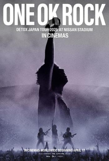 ONE OK ROCK DETOX JAPAN 2025 AT NISSAN (Japanese) - in theatres 04/30/2026