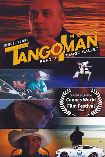 Tangoman Part II - in theatres From 05/16/2026