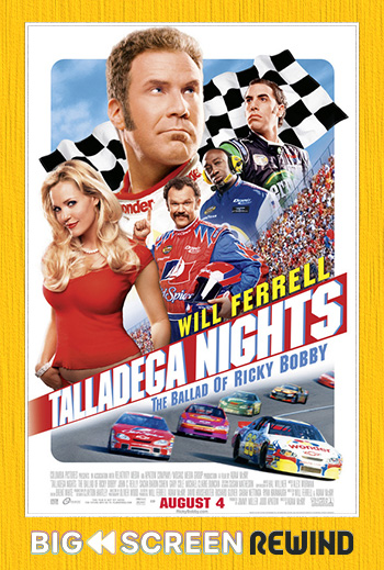Talladega Nights: The Ballad of Ricky Bobby - in theatres From 06/28/2026