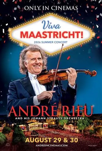 Andre Rieu's 2026 Viva Maastricht (Eng and Dutch) - in theatres From 08/29/2026