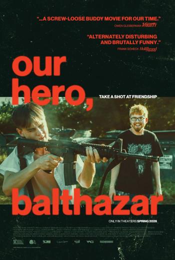 Our Hero, Balthazar (Director Attending Q and A) - in theatres 06/12/2026