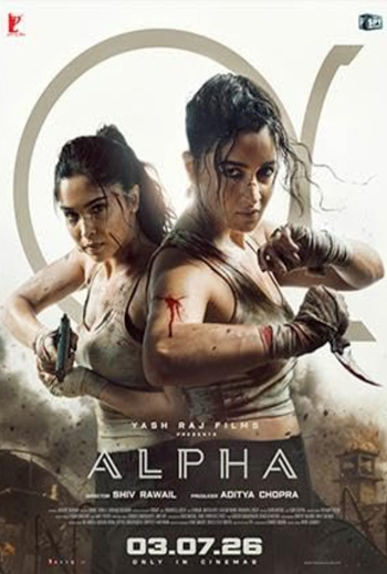 Alpha (Hindi w EST) - in theatres 07/03/2026