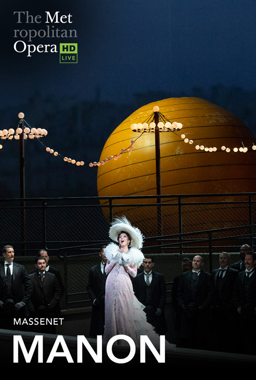 Manon (Massenet) (French w EST) - Met Opera - in theatres 04/03/2027